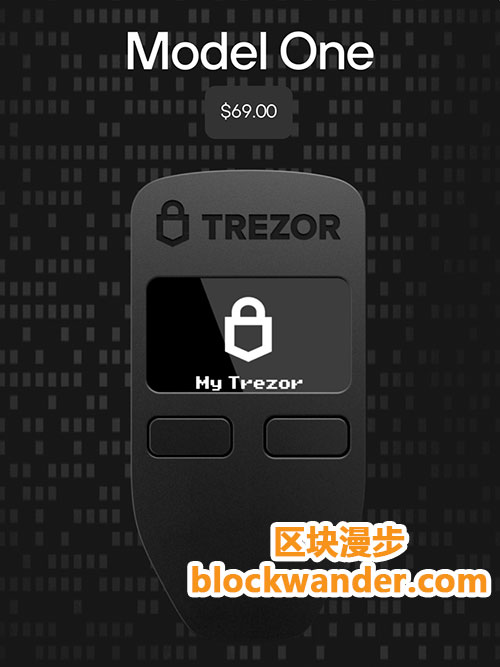 Trezor Model One硬件钱包